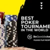 Best Online Poker Tournaments to Play for Huge Prize Pools and Daily Cash Wins