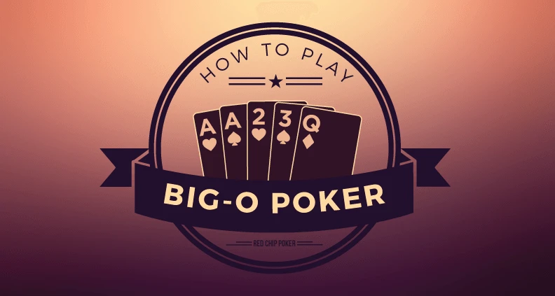 Big O Poker