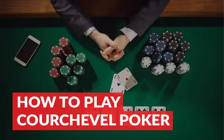 Courchevel Poker