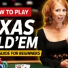 Texas Hold’em Rules: The Complete Beginner’s Guide