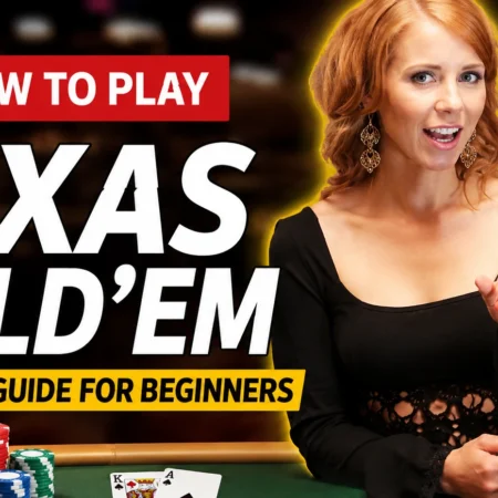 Texas Hold’em Rules: The Complete Beginner’s Guide