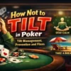 How to Avoid Tilt: A Poker Player’s Guide to Mental Game & Bankroll Discipline