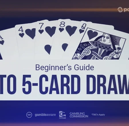 5-Card Poker Games: Draw, Stud & Every Five-Card Variant (2026 Guide)