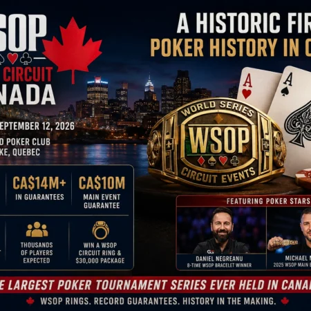 WSOP Circuit Is Officially Coming to Canada — A First for Poker’s Biggest Tour