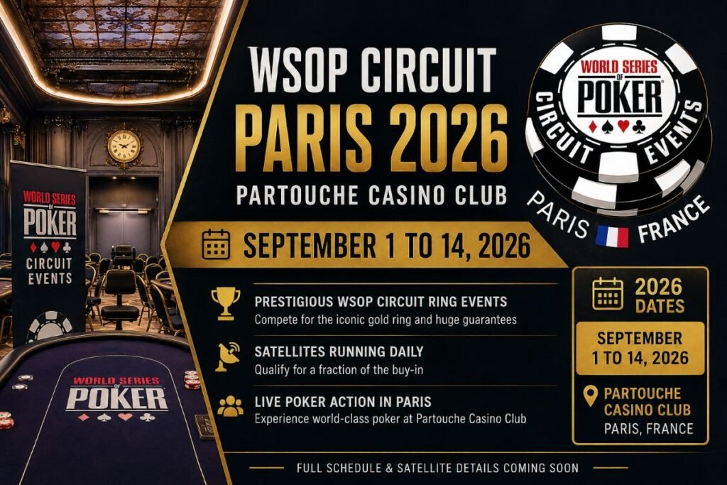 WSOP Circuit Paris 2026: Partouche Casino Club Schedule & Satellites
