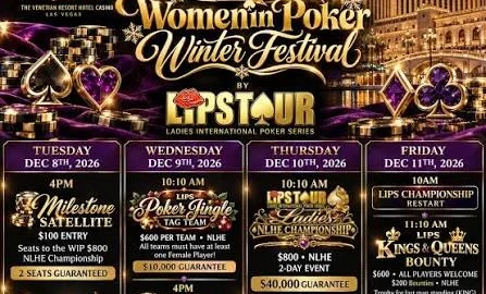 LIPS Women in Poker Winter Festival 2026 Moves to The Venetian: Schedule, Guarantees and Satellites