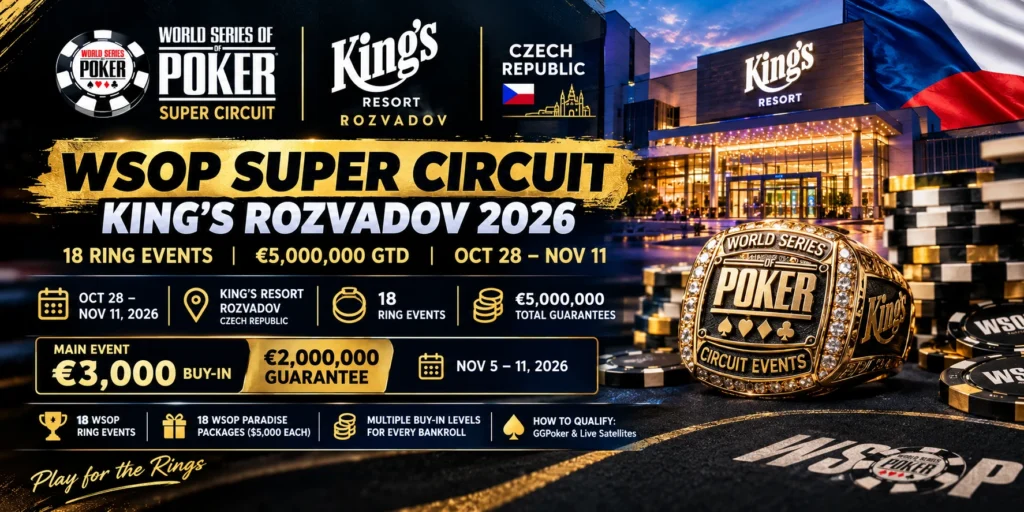 WSOP Super Circuit King’s Rozvadov 2026: One Week to Go