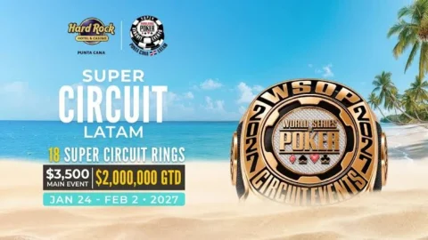 WSOP Super Circuit LATAM 2027: 18 Gold Rings Head to Punta Cana