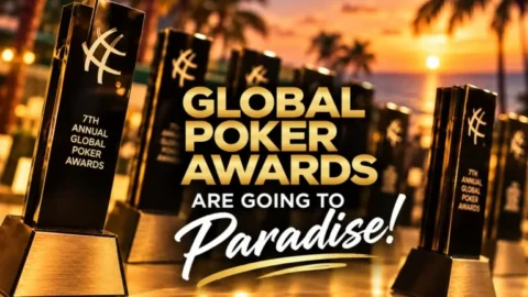 Global Poker Awards 2026: The Comeback at WSOP Paradise, the Fan Vote, and What’s Changed